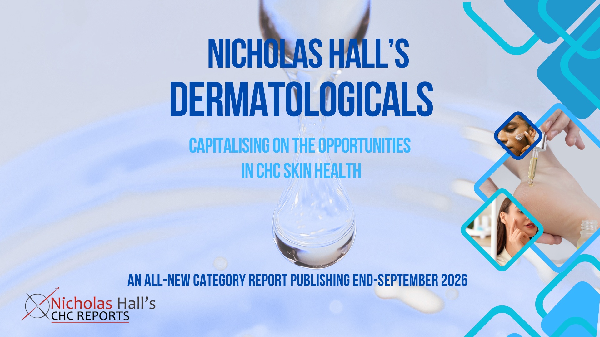 Dermatologicals - Capitalising on the Opportunities in CHC Skin Health