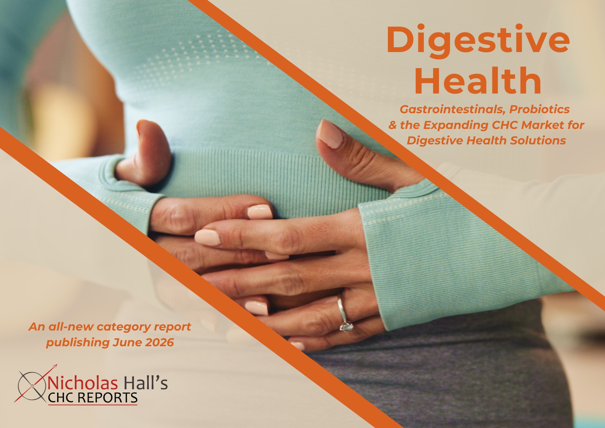 Digestive Health - Gastrointestinals, Probiotics & the Expanding CHC Market for Digestive Health Solutions