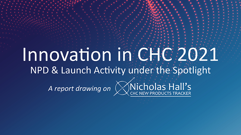 Innovation in CHC 2021: NPD & Launch Activity under the Spotlight