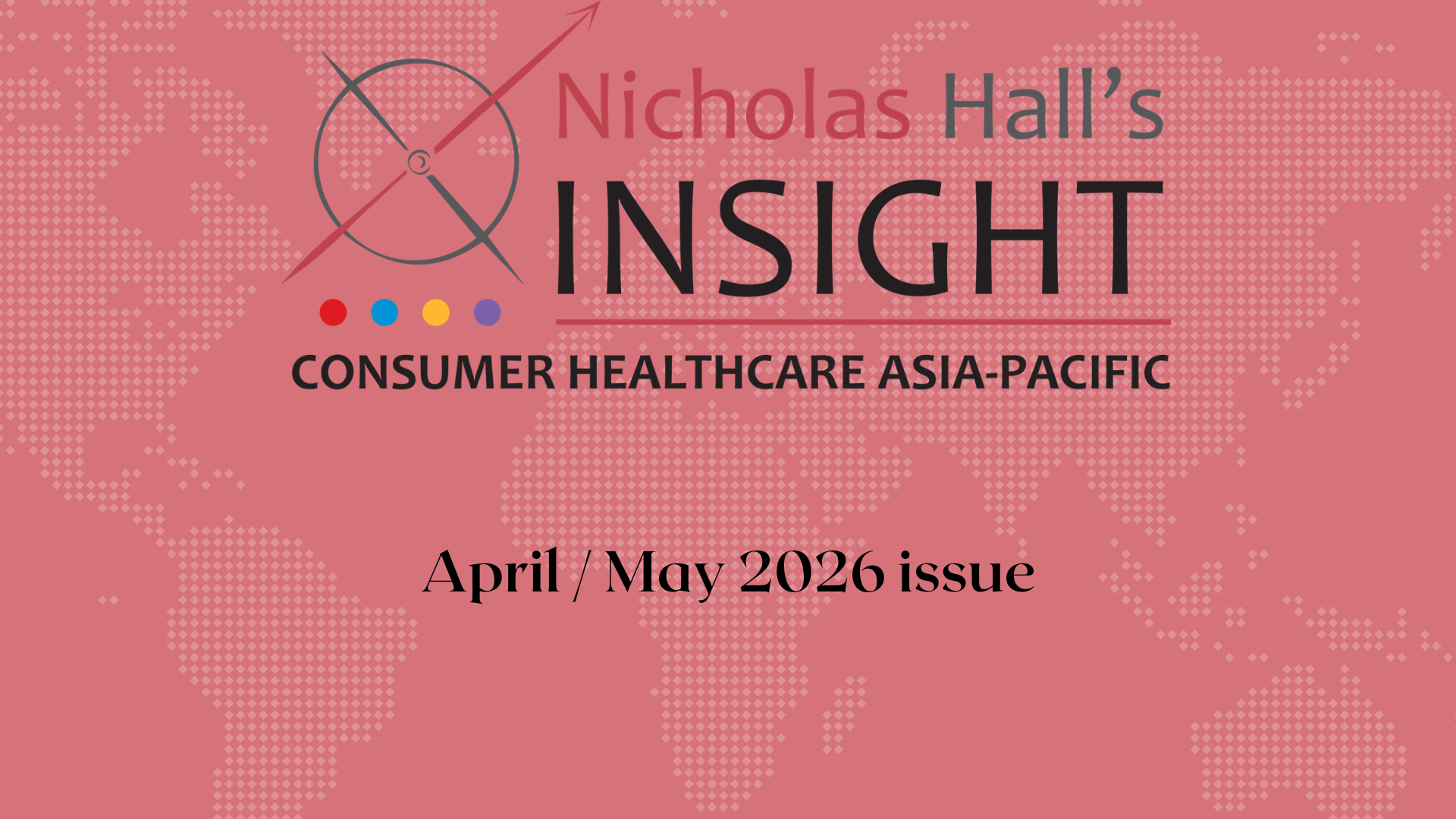 Insight Consumer Healthcare Asia-Pacific April / May 2026