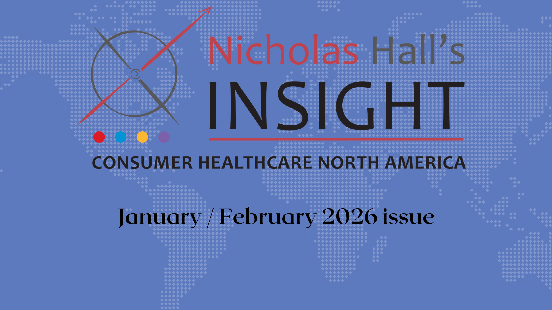 Insight Consumer Healthcare North America January / February 2026