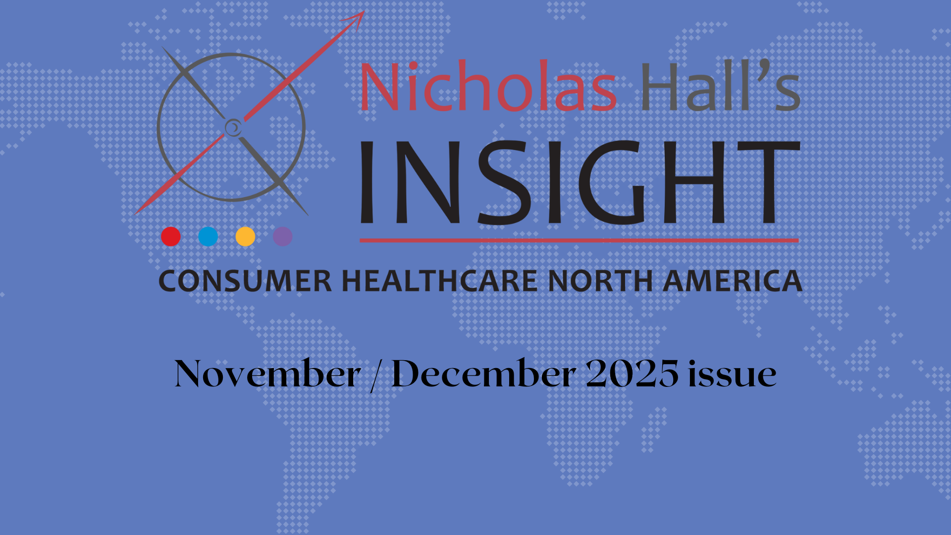 Insight Consumer Healthcare North America Nov / Dec 2025
