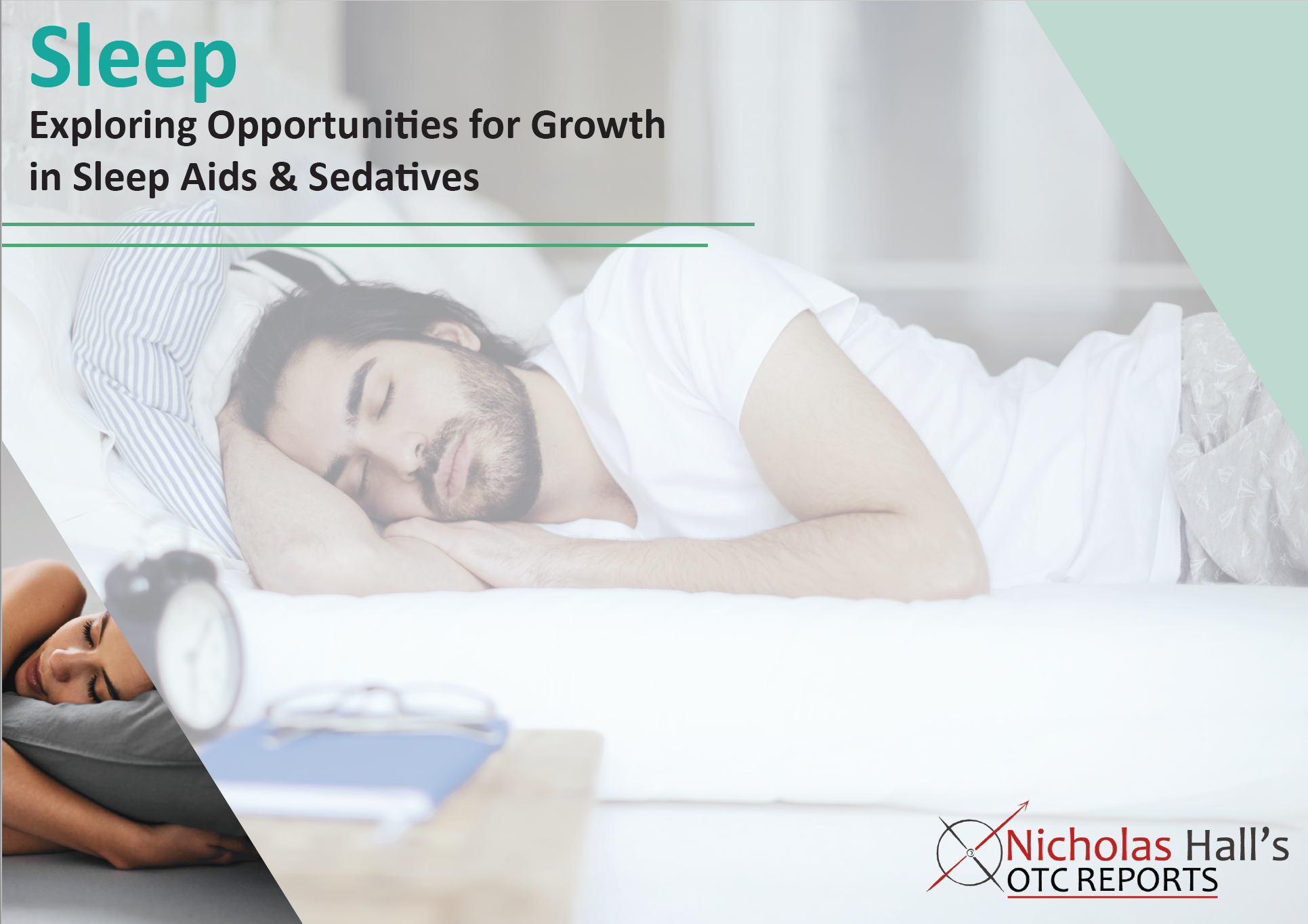 Sleep - Exploring Opportunities for Growth in Sleep Aids & Sedatives
